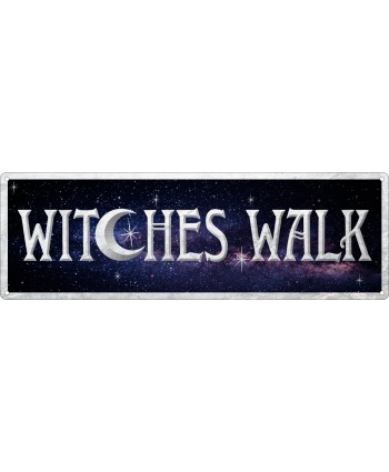 Witches Walk Sign