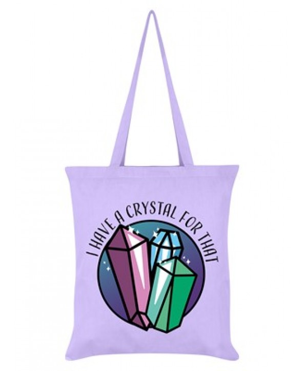 I Have a Crystal for that Tote Bag