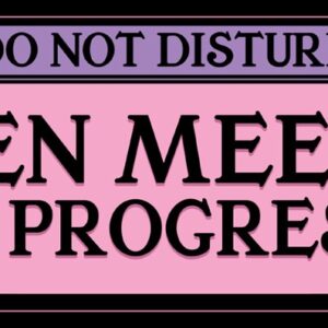 Coven Meeting in Progress Sign