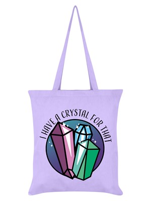 I Have a Crystal for that Tote Bag