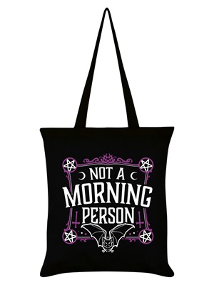 Not a Morning Person Tote Bag